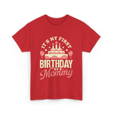 It's My First Birthday Mommy T-Shirt - Red