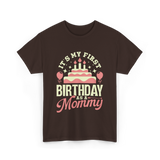 It's My First Birthday Mommy T-Shirt - Dark Chocolate