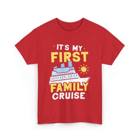 It's My First Family Cruise Travel T-Shirt - Red