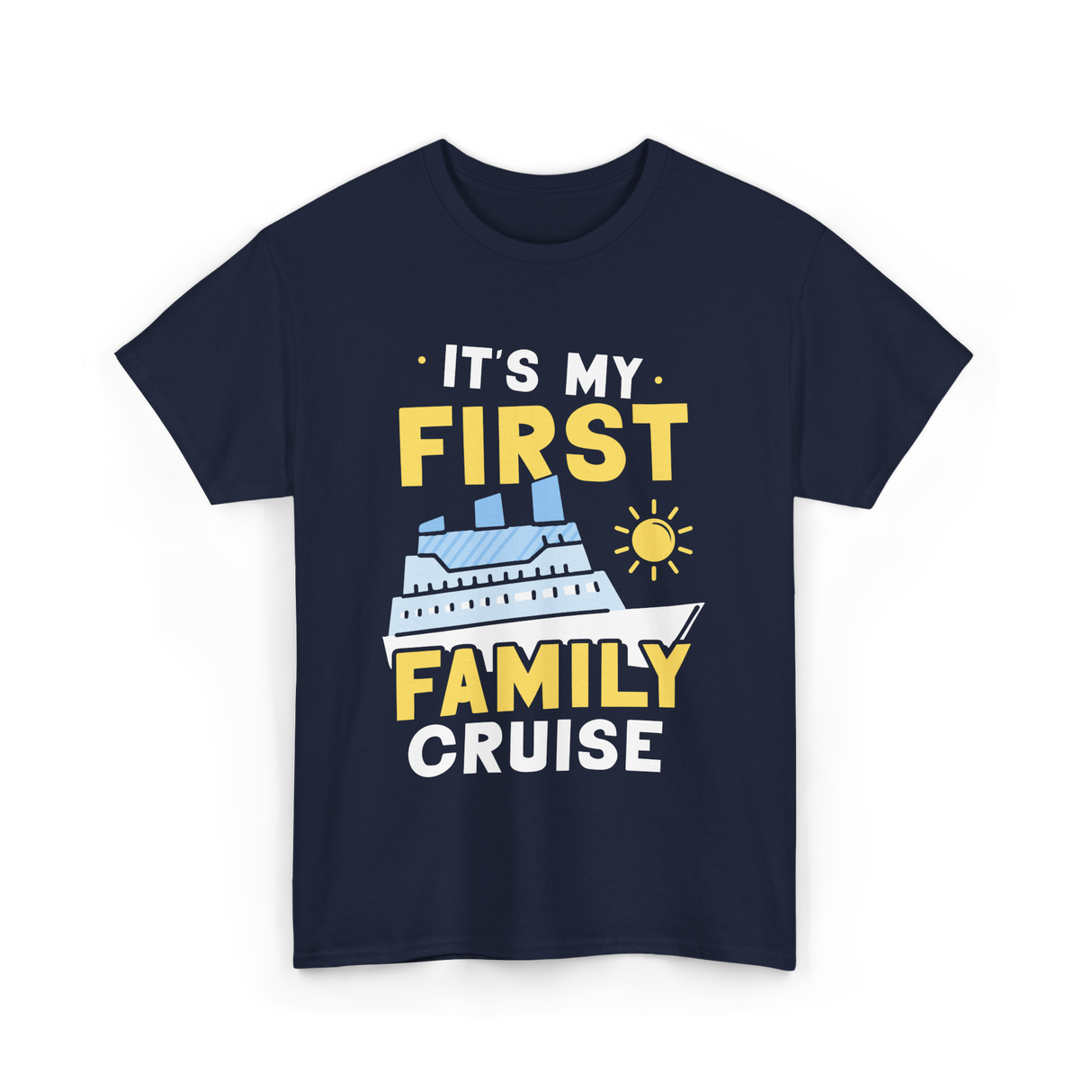 It's My First Family Cruise Travel T-Shirt - Navy