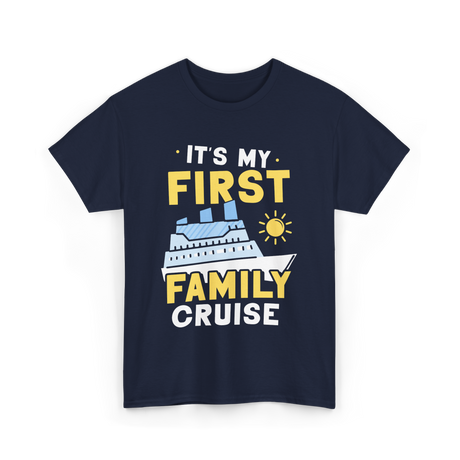 It's My First Family Cruise Travel T-Shirt - Navy