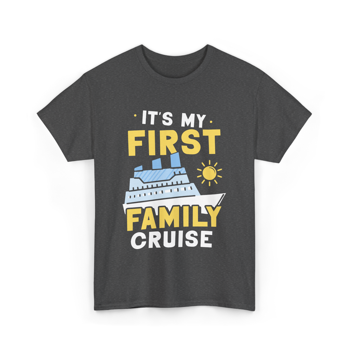 It's My First Family Cruise Travel T-Shirt - Dark Heather