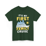 It's My First Family Cruise Travel T-Shirt - Forest Green