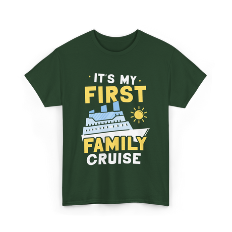 It's My First Family Cruise Travel T-Shirt - Forest Green