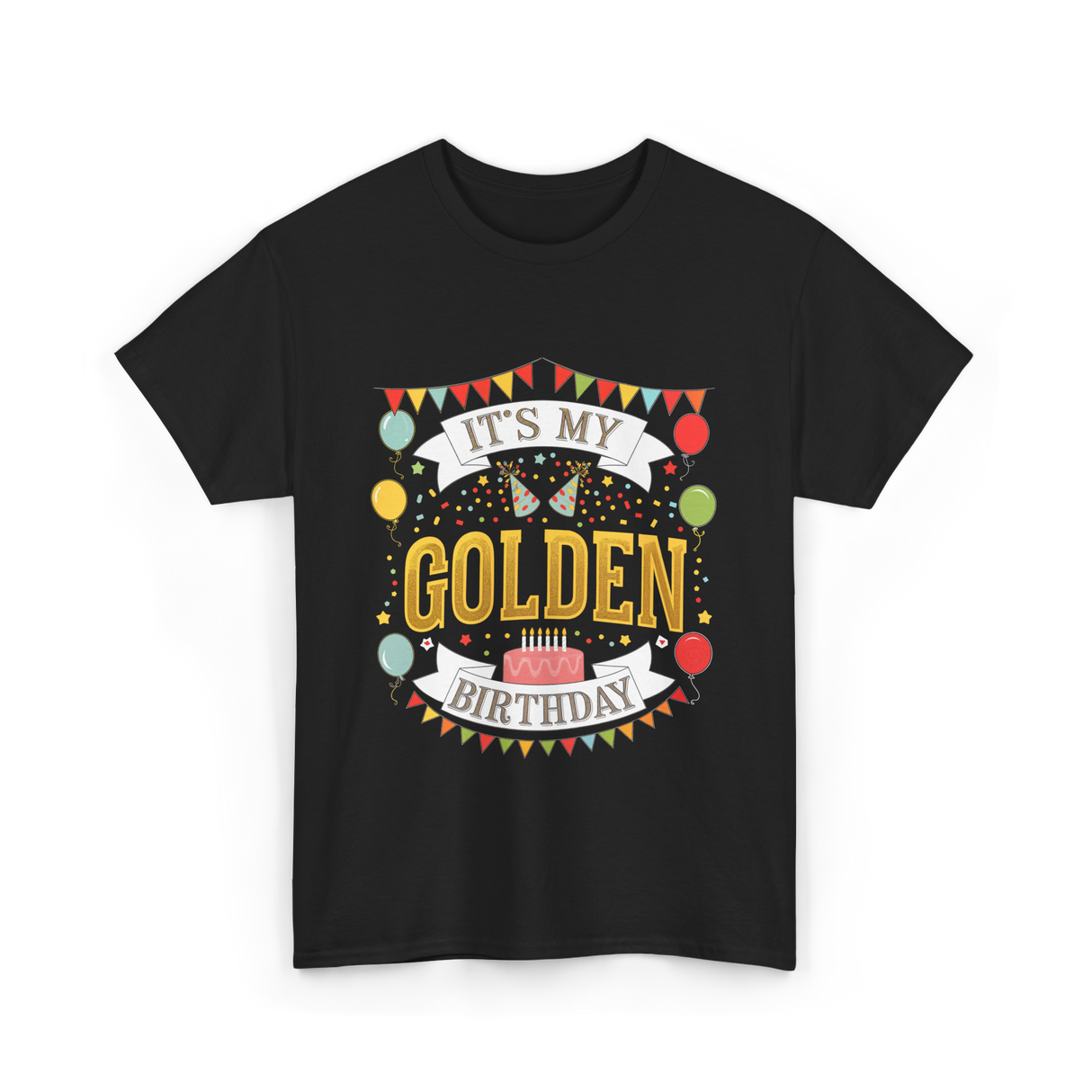 It's My Golden Birthday T-Shirt - Black