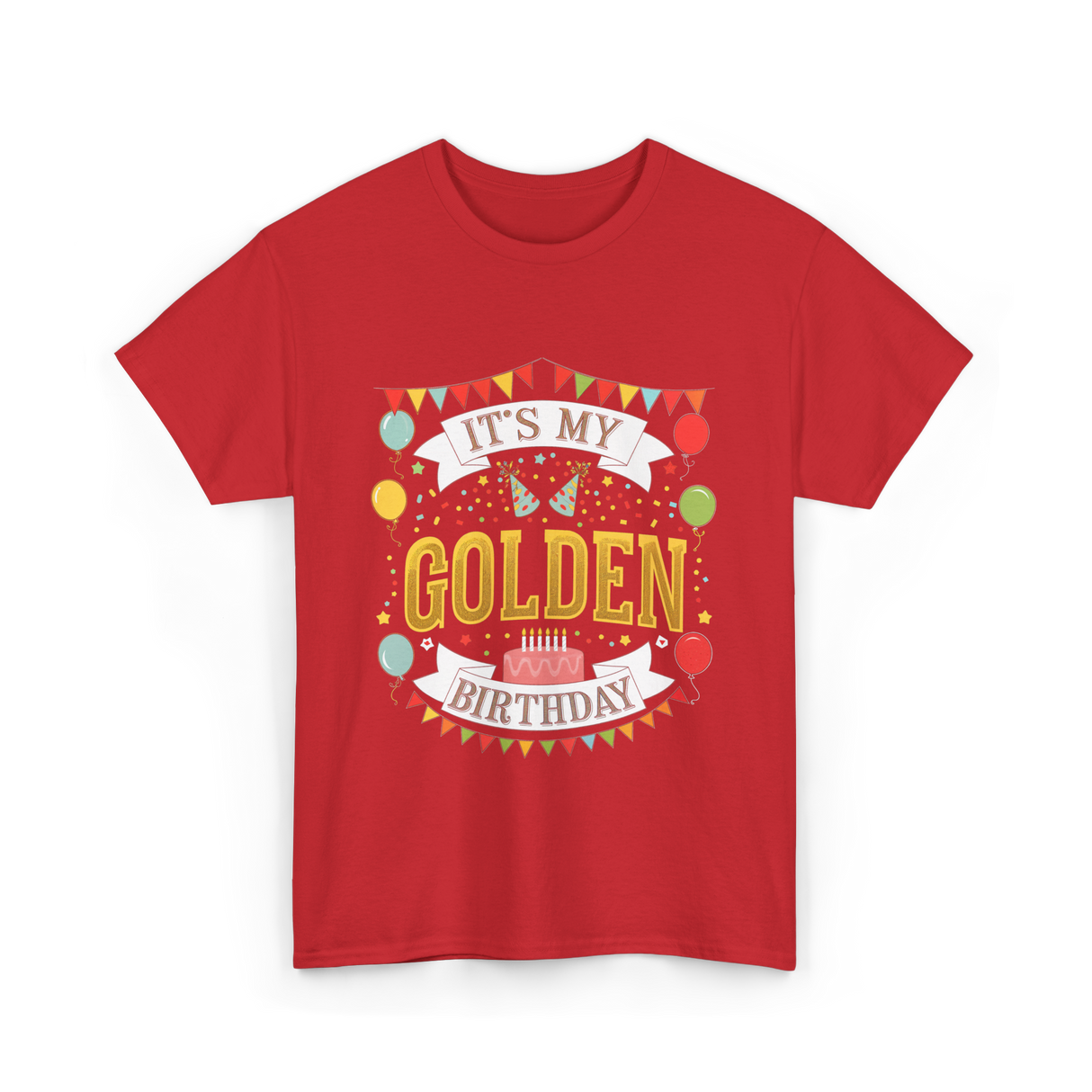 It's My Golden Birthday T-Shirt - Red