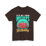 It's My Twin Brother Birthday Twins T-Shirt - Dark Chocolate