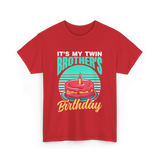 It's My Twin Brother Birthday Twins T-Shirt - Red