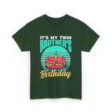 It's My Twin Brother Birthday Twins T-Shirt - Forest Green