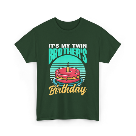 It's My Twin Brother Birthday Twins T-Shirt - Forest Green