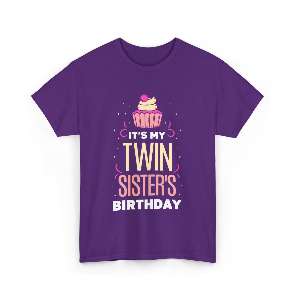 It's My Twin Sister's Birthday Celebration T-Shirt - Purple
