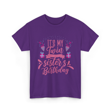 It's My Twin Sister's Birthday Twins T-Shirt - Purple