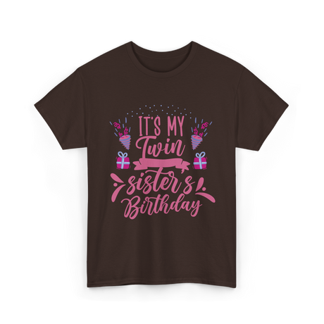 It's My Twin Sister's Birthday Twins T-Shirt - Dark Chocolate