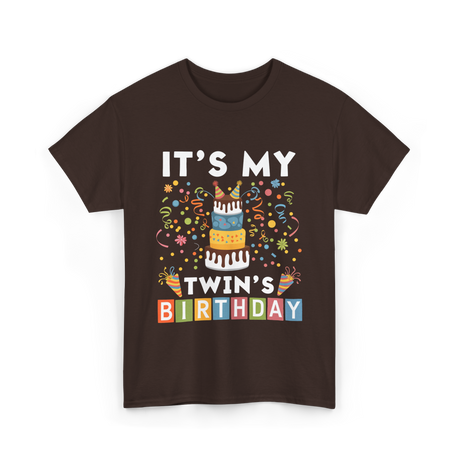 It's My Twin's Birthday T-Shirt - Dark Chocolate