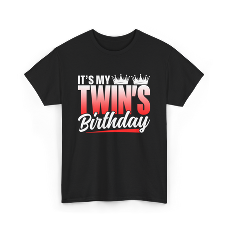 It's My Twins Birthday Twins T-Shirt - Black