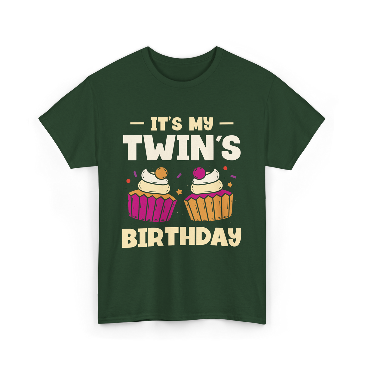 It's My Twin's Birthday Twins T-Shirt - Forest Green