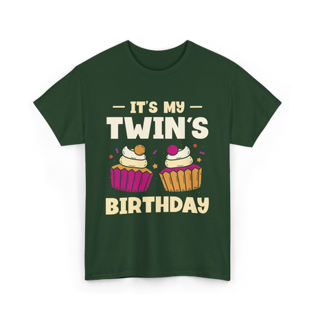 It's My Twin's Birthday Twins T-Shirt - Forest Green