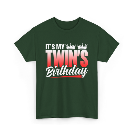 It's My Twins Birthday Twins T-Shirt - Forest Green