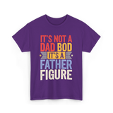 It's Not A Dad Bod Father Figure T-Shirt - Purple