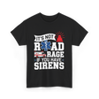 It's Not Road Rage EMT T-Shirt - Black