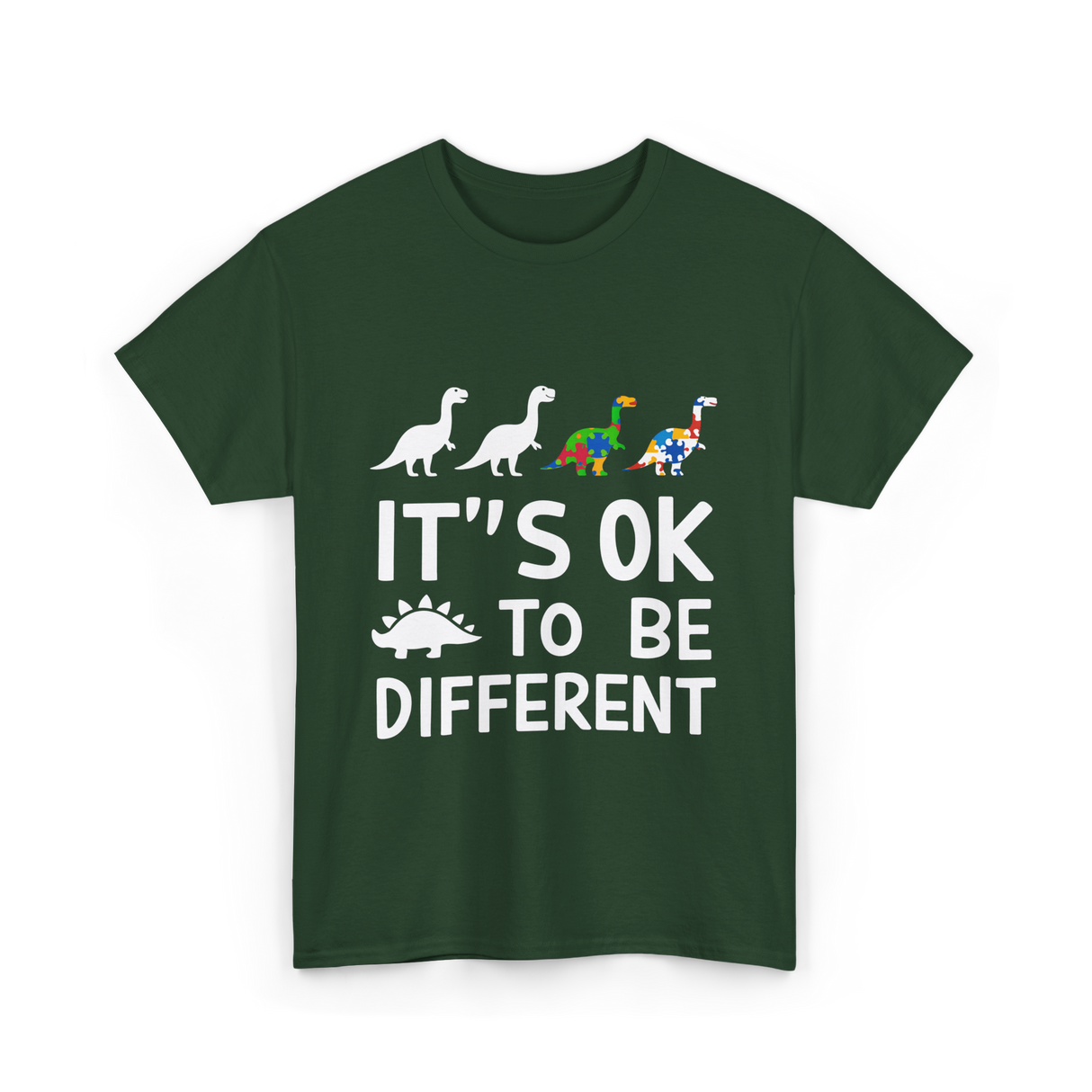 Its OK To Be Different Dinosaur T-Shirt - Forest Green