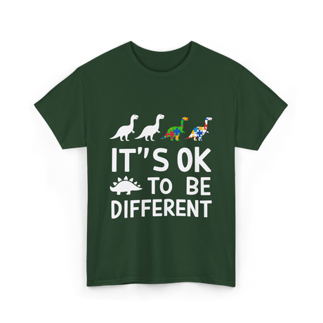 Its OK To Be Different Dinosaur T-Shirt - Forest Green