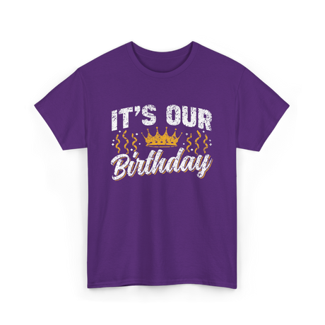 Its Our Birthday Celebration T-Shirt - Purple