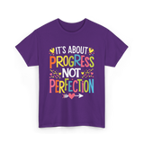 Its Progress Not Perfection Inspiration T-Shirt - Purple