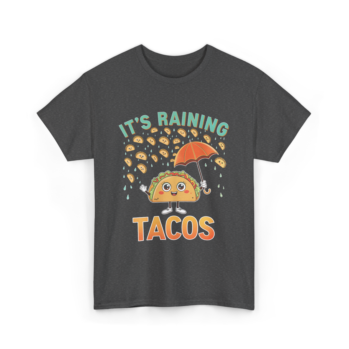 It's Raining Tacos Taco T-Shirt - Dark Heather