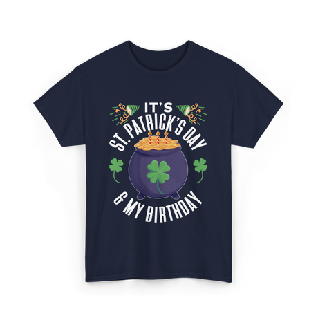 It's St Patrick's Day Birthday T-Shirt - Navy