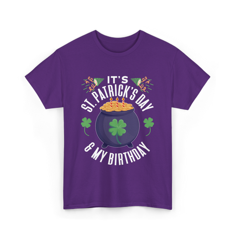 It's St Patrick's Day Birthday T-Shirt - Purple