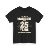 Ive Been Married 25 Years Anniversary T-Shirt - Black