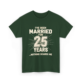 Ive Been Married 25 Years Anniversary T-Shirt - Forest Green