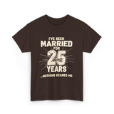 Ive Been Married 25 Years Anniversary T-Shirt - Dark Chocolate