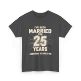 Ive Been Married 25 Years Anniversary T-Shirt - Dark Heather