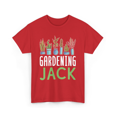 Jack Gardening Plant Gardener T-Shirt - Red