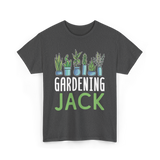 Jack Gardening Plant Gardener T-Shirt - Dark Heather