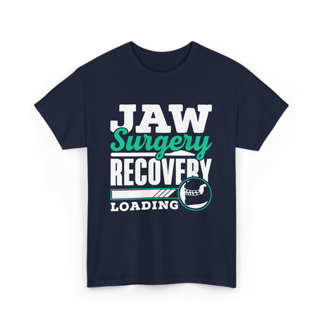 Jaw Surgery Recovery Loading Support T-Shirt - Navy