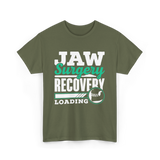 Jaw Surgery Recovery Loading Support T-Shirt - Military Green