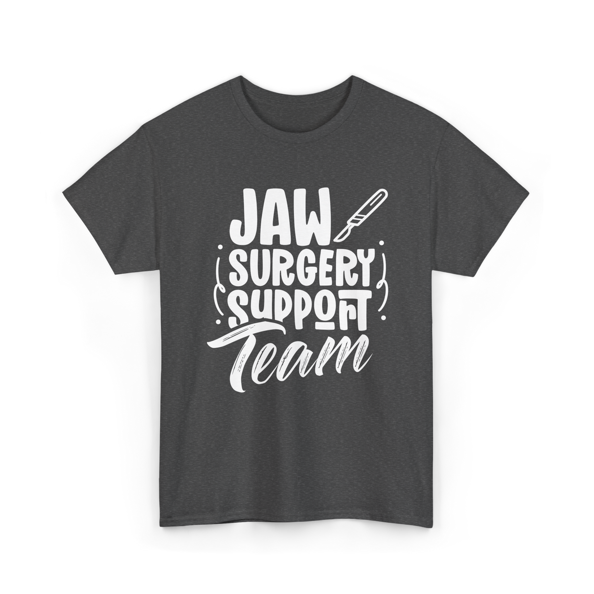 Jaw Surgery Support Team Surgery T-Shirt - Dark Heather