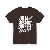 Jaw Surgery Support Team Surgery T-Shirt - Dark Chocolate