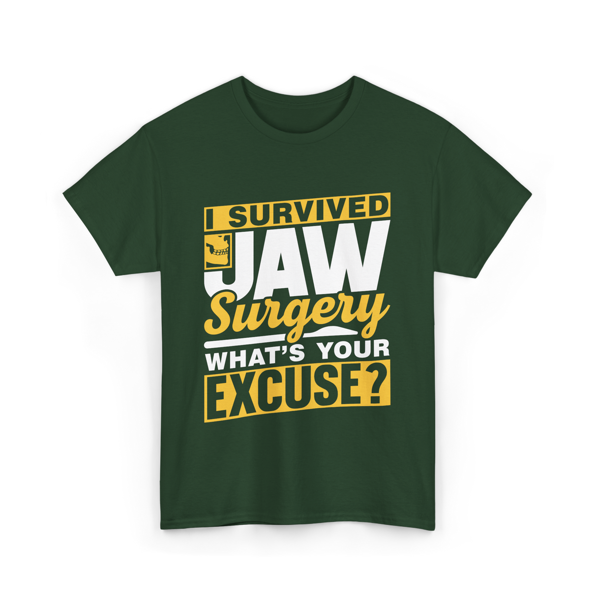 Jaw Surgery T-Shirt - Forest Green