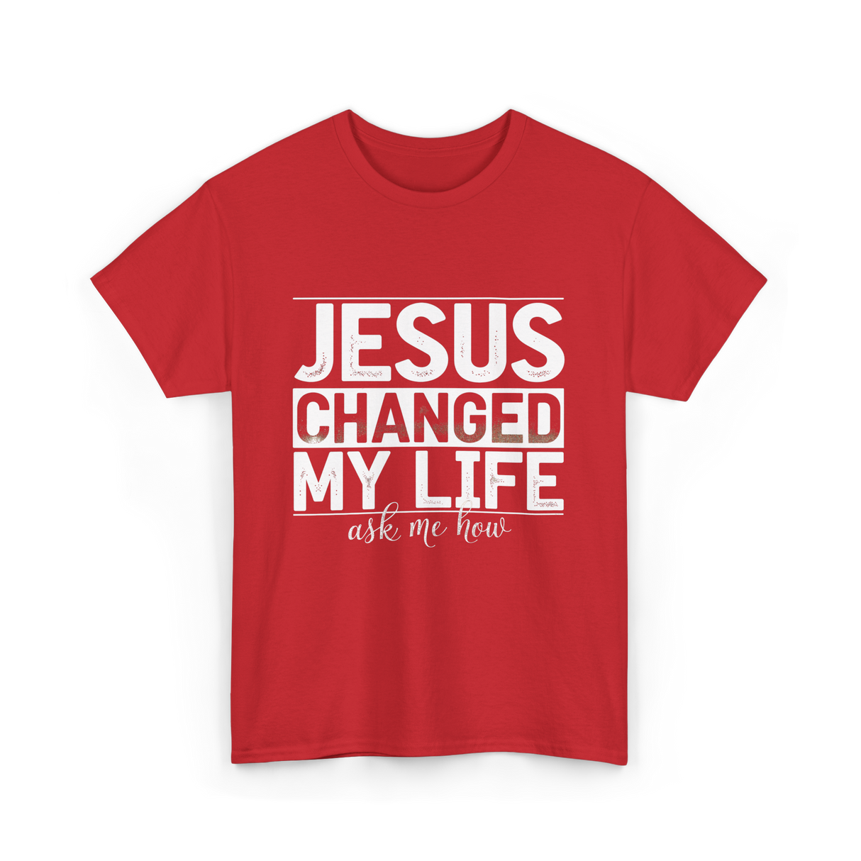 Jesus Changed My Life Christ T-Shirt - Red