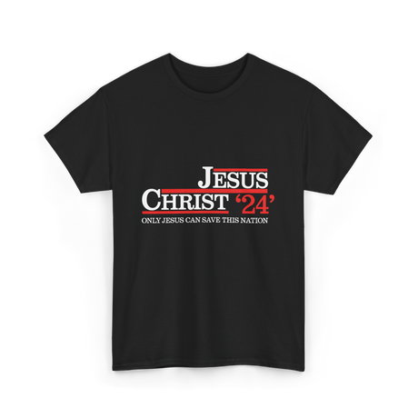 Jesus Christ 24 Save Nation T-Shirt - Black