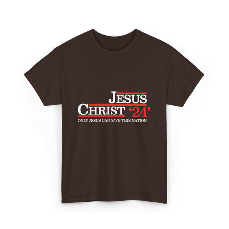 Jesus Christ 24 Save Nation T-Shirt - Dark Chocolate