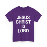 Jesus Christ Is Lord Christian Faith T-Shirt - Purple