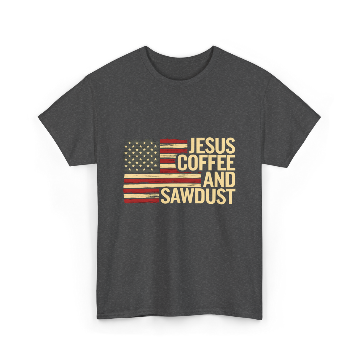 Jesus Coffee and Sawdust Carpenter T-Shirt - Dark Heather