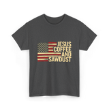 Jesus Coffee and Sawdust Carpenter T-Shirt - Dark Heather