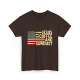 Jesus Coffee and Sawdust Carpenter T-Shirt - Dark Chocolate