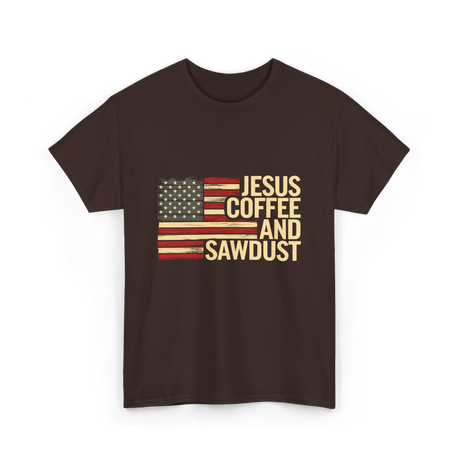 Jesus Coffee and Sawdust Carpenter T-Shirt - Dark Chocolate